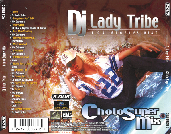 DJ Lady Tribe - Cholo Super Mix Chicano Rap